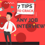 7 Tips Will Help You Crack Any Job Interview